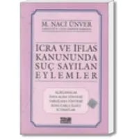 İcra ve İflas Kanununda Suç Sayılan Eylemler