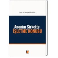 Anonim Şirkette İşletme Konusu