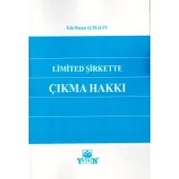 Limited Şirkette Çıkma Hakkı