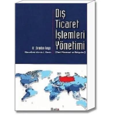 Dış Ticaret İşlemleri Yönetimi