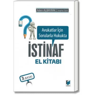 Avukatlar İçin Sorularla Hukukta İstinaf El Kitabı