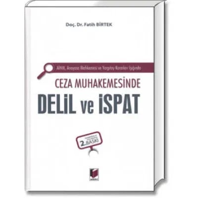 Ceza Muhakemesinde Delil ve İspat