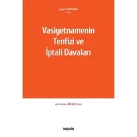 Vasiyetnamenin Tenfizi ve İptali Davaları