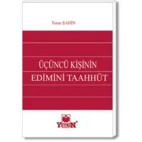 Üçüncü Kişinin Edimini Taahhüt