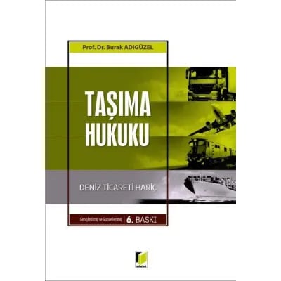Taşıma Hukuku (Deniz Ticareti Hariç)