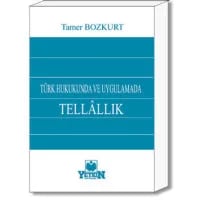 Türk Hukukunda ve Uygulamada Tellâllık