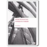 Deniz Hukukunda Londra’da Tahkim