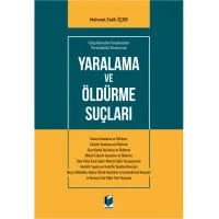 Yaralama ve Öldürme Suçları
