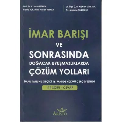 İmar Barışı ve Sonrasında Doğacak Uyuşmazlıklarda Çözüm Yolları