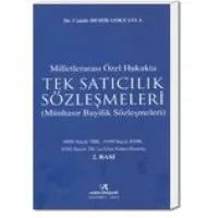 Milletlerarası Özel Hukukta Tek Satıcılık Sözleşmeleri