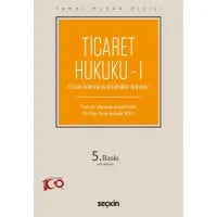 Ticari İşletme ve Ortaklıklar Hukuku (Ticari İşletme ve Ortaklıklar Hukuku)