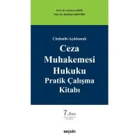 Ceza Muhakemesi Hukuku Pratik Çalışma Kitabı