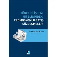 Tüketici İşlemi Niteliğindeki Promosyonlu Satış Sözleşmeleri
