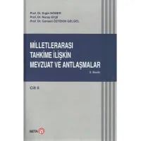 Milletlerarası Tahkime İlişkin Mevzuat ve Antlaşmalar ( Cilt. 2)