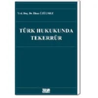 Türk Hukukunda Tekerrür