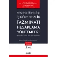 İş Göremezlik Tazminatı Hesaplama Yöntemleri