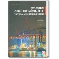 Devletlerin Gemilere Müdahale Yetki ve Yükümlülükleri