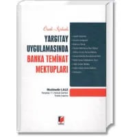 Yargıtay Uygulamasında Banka Teminat Mektupları