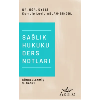 Sağlık Hukuku Ders Notları
