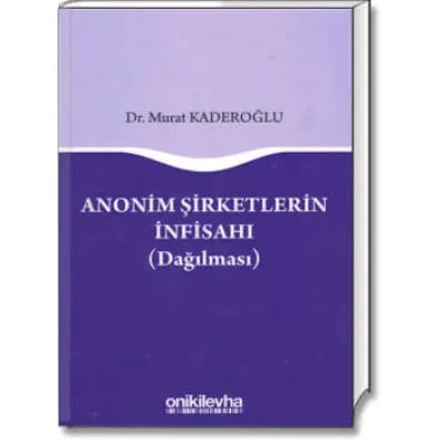 Anonim Şirketlerin İnfisahı (Dağılması)