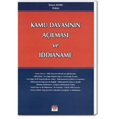 Kamu Davasının Açılması ve İddianame