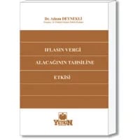 İflasın Vergi Alacağının Tahsiline Etkisi