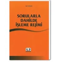 Sorularla Dahilde İşleme Rejimi
