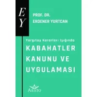 Kabahatler Kanunu ve Uygulaması
