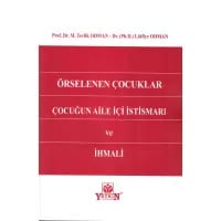 Örselenen Çocuklar Çocuğun Aile İçi İstismarı ve İhmali