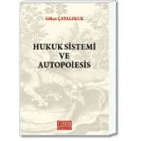 Hukuk Sistemi ve Autopoiesis