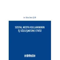 Sosyal Medya Kullanımının İş Sözleşmesine Etkisi