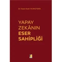 Yapay Zekanın Eser Sahipliği