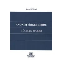 Anonim Şirketlerde Rüçhan Hakkı