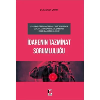 İdarenin Tazminat Sorumluluğu