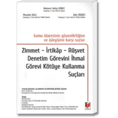 Kamu İdaresinin Güvenilirliğine ve İşleyişine Karşı Suçlar