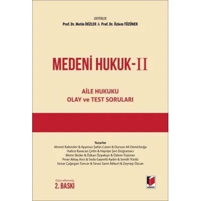 Medeni Hukuk II Aile Hukuku Olay ve Test Soruları