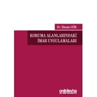 Koruma Alanlarındaki İmar Uygulamaları