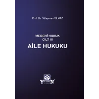 Medeni Hukuk Cilt III Aile Hukuku