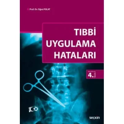 Tıbbi Uygulama Hataları
