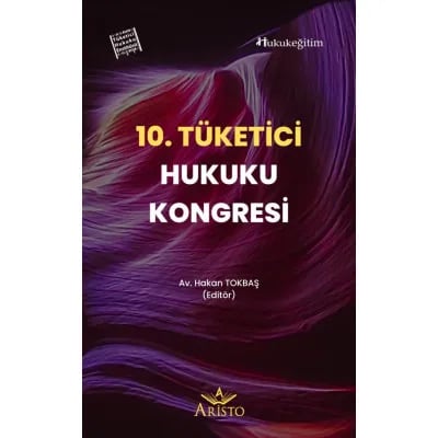 10. Tüketici Hukuku Kongresi