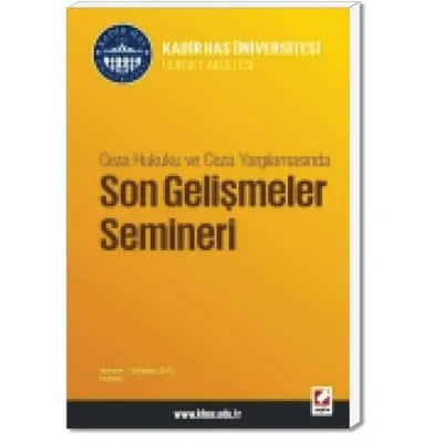 Ceza Hukuku ve Ceza Yargılamasında Son Gelişmler Semineri