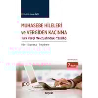 Muhasebe Hileleri ve Vergiden Kaçınma Türk Vergi Mevzuatındaki Yasallığı