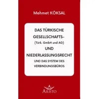 Das türkische Gesellschaftsrecht