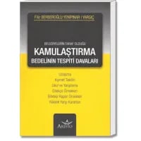 Belediyelerin Taraf Olduğu Kamulaştırma Bedelinin Tespiti Davaları