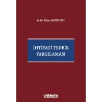 İhtiyati Tedbir Yargılaması