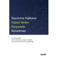 Savunma Hakkının Kişisel Veriler Karşısında Korunması