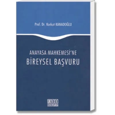 Anayasa Mahkemesi'ne Bireysel Başvuru