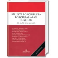 Birlikte Borçlulukta Borçlular Arası İlişkiler