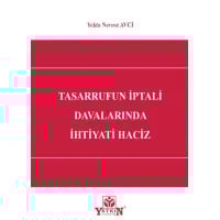 Tasarrufun İptali Davalarında İhtiyati Haciz