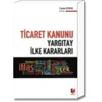 Ticaret Kanunu Yargıtay İlke Kararları